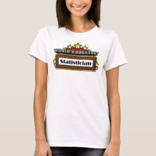 World's Greatest Statistician T-Shirt