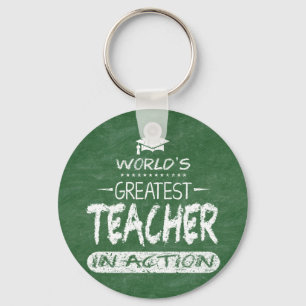 World's Greatest Teacher In Action Keychain