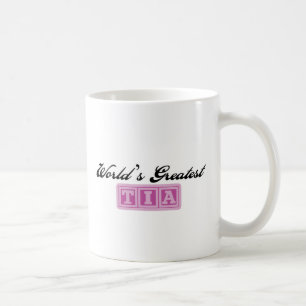 World's Greatest Tia Coffee Mug