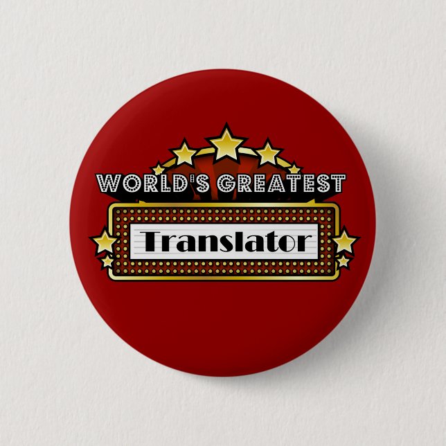 World's Greatest Translator 2 Inch Round Button (Front)