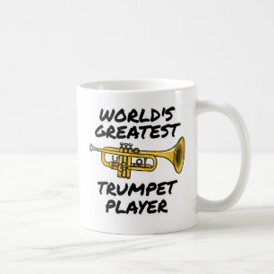 World's Greatest Trumpet Player, Trumpeter Funny Coffee Mug