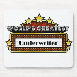 World's Greatest Underwriter Mouse Pad