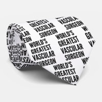 Worlds Greatest Vascular Surgeon Neck Tie