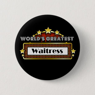 World's Greatest Waitress 2 Inch Round Button