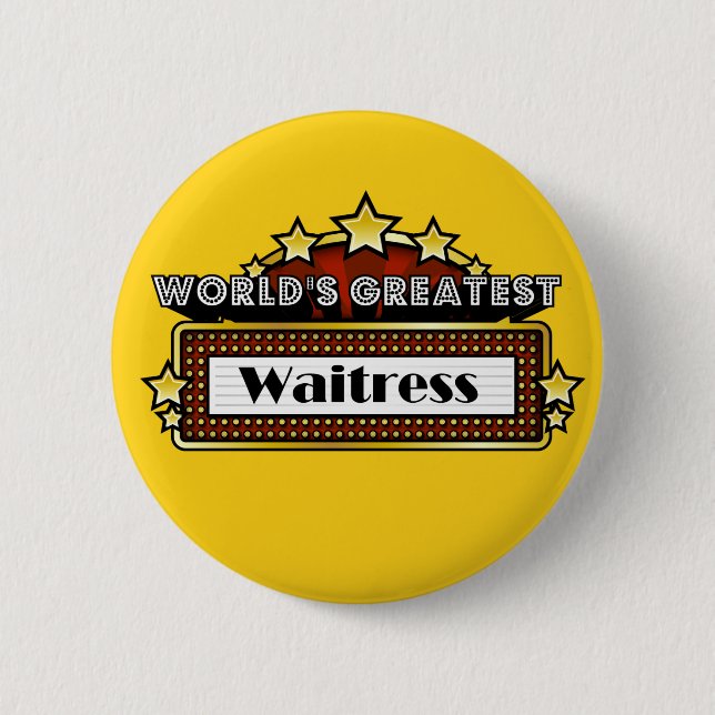 World's Greatest Waitress 2 Inch Round Button (Front)