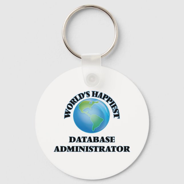 World's Happiest Database Administrator Keychain (Front)