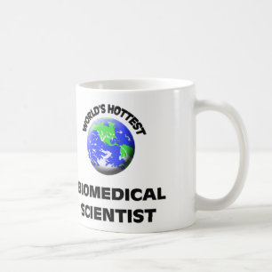 World's Hottest Biomedical Scientist Coffee Mug