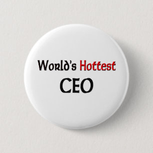 Worlds Hottest Ceo 2 Inch Round Button