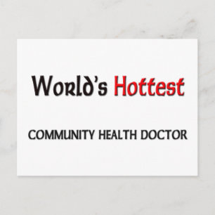 Worlds Hottest Community Health Doctor Postcard