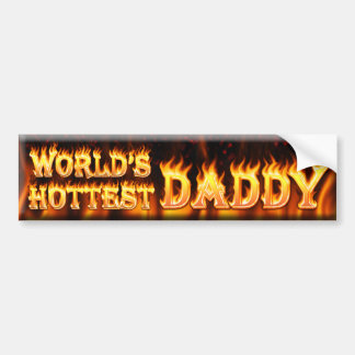 worlds hottest daddy bumper sticker
