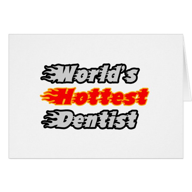 World's Hottest Dentist (Front Horizontal)