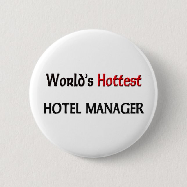 Worlds Hottest Hotel Manager 2 Inch Round Button (Front)