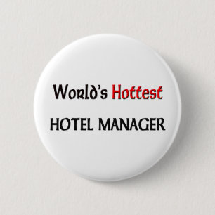 Worlds Hottest Hotel Manager 2 Inch Round Button