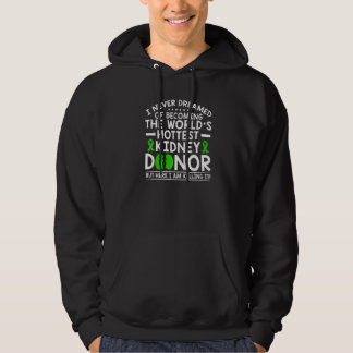 World's Hottest Kidney Donor Hoodie