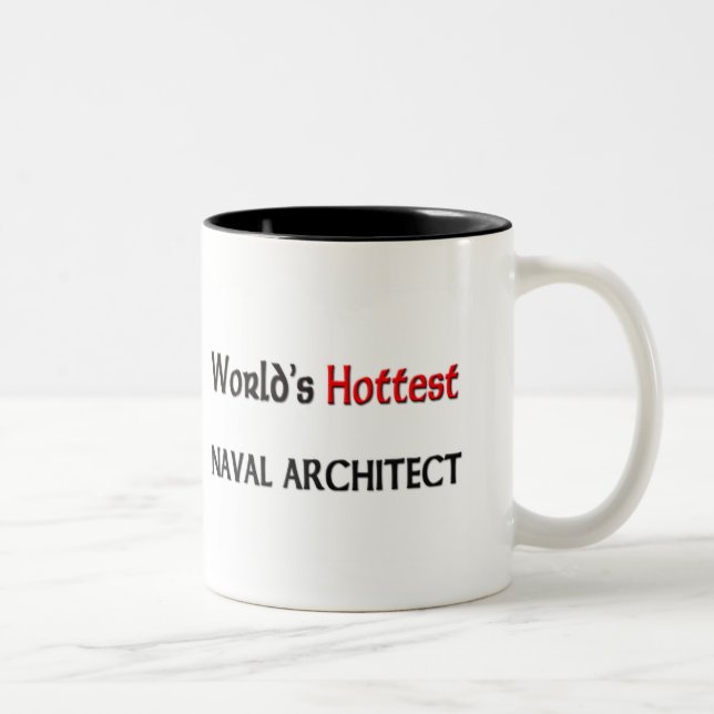 Worlds Hottest Naval Architect Two-Tone Coffee Mug (Right)
