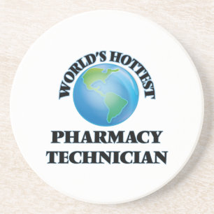 World's Hottest Pharmacy Technician Coaster