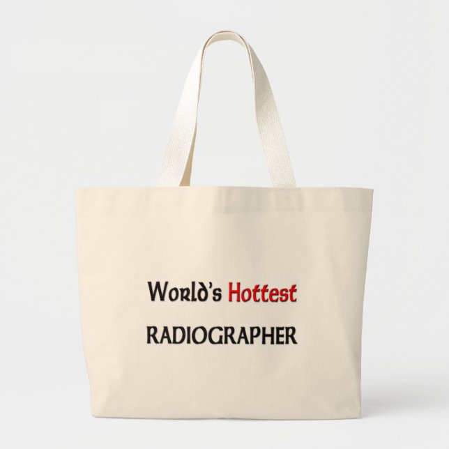 Worlds Hottest Radiographer Large Tote Bag (Front)