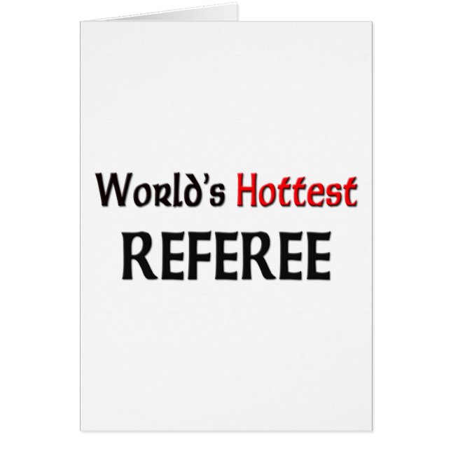 Worlds Hottest Referee (Front)