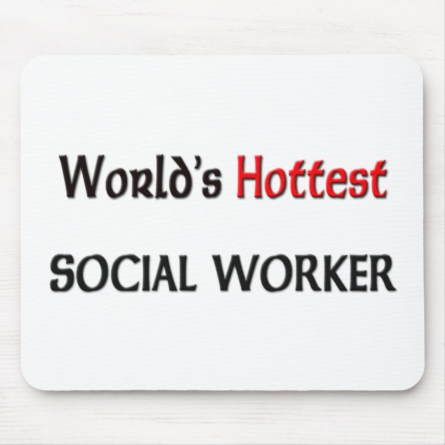 Worlds Hottest Social Worker Mouse Pad (Front)