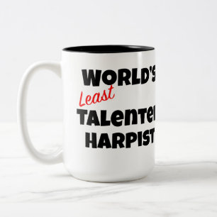 World's Least Talented Harpist Gag Gift Mug