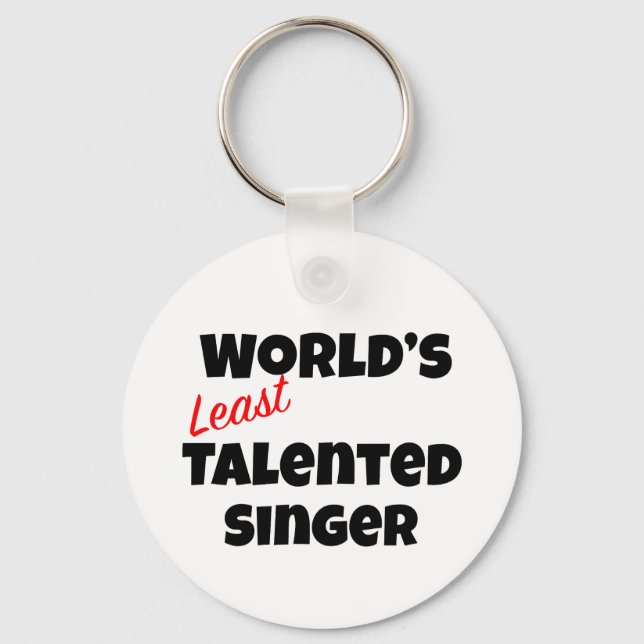 World's Least Talented Singer Keychain (Front)