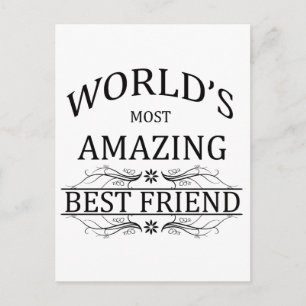 World's Most Amazing Best Friend Postcard