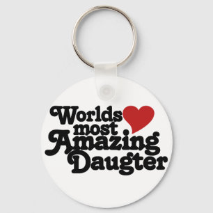 Worlds Most Amazing Daughter Keychain