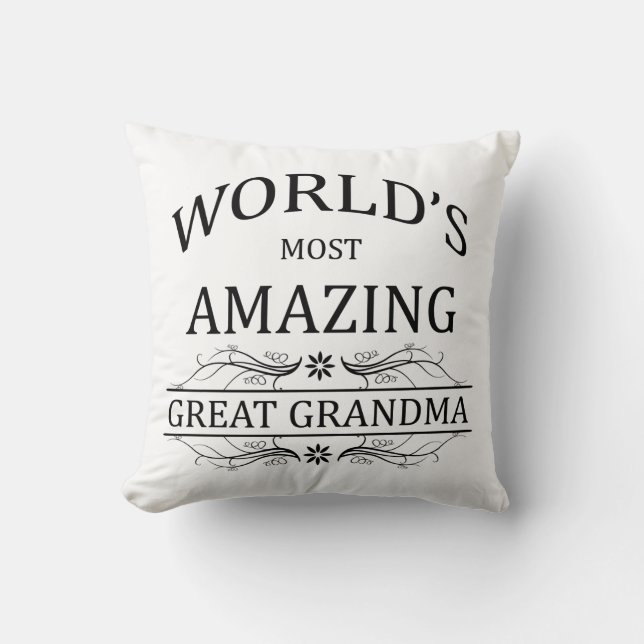 World's Most Amazing Great Grandma Throw Pillow (Front)