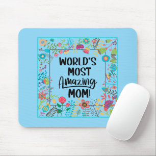 World's Most Amazing Mom Mouse Pad