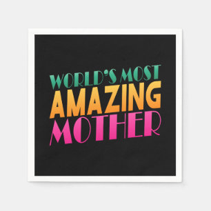 World's Most Amazing Mother's Day   Paper Napkin