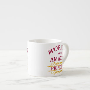 World's Most Amazing Principal Espresso Cup