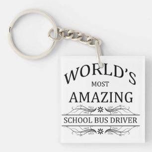 World's Most Amazing School Bus Driver Keychain
