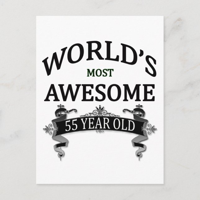 World's Most Awesome 55 Year Old Postcard (Front)