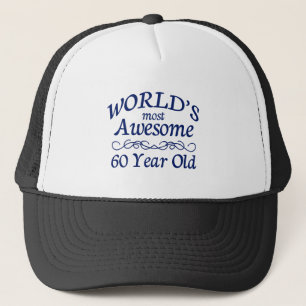World's Most Awesome 60 Year Old Trucker Hat