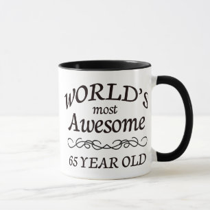 World's Most Awesome 65 Year Old Mug