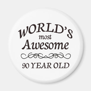World's Most Awesome 90 Year Old Magnet