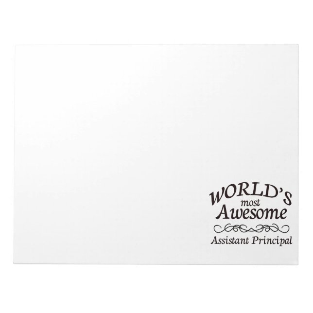World's Most Awesome Assistant Principal Notepad (Front)