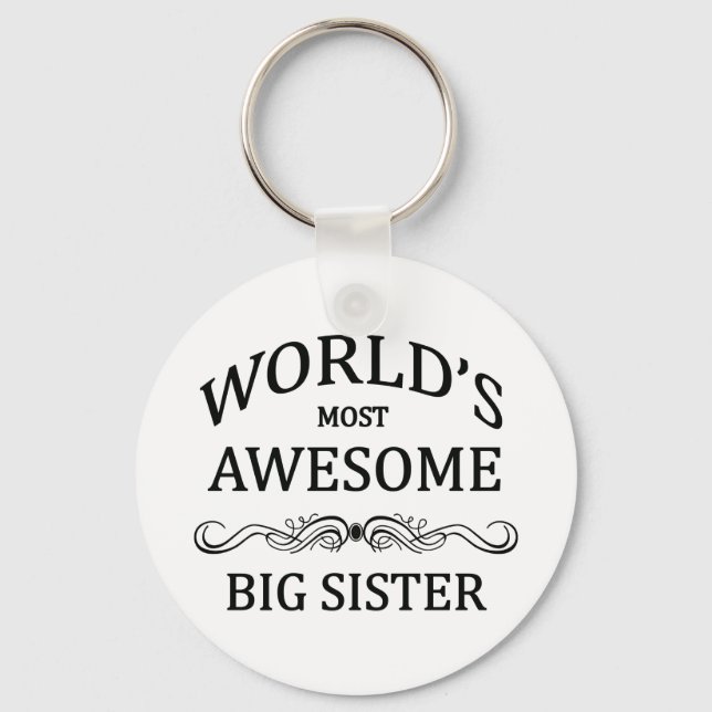 World's Most Awesome Big Sister Keychain (Front)