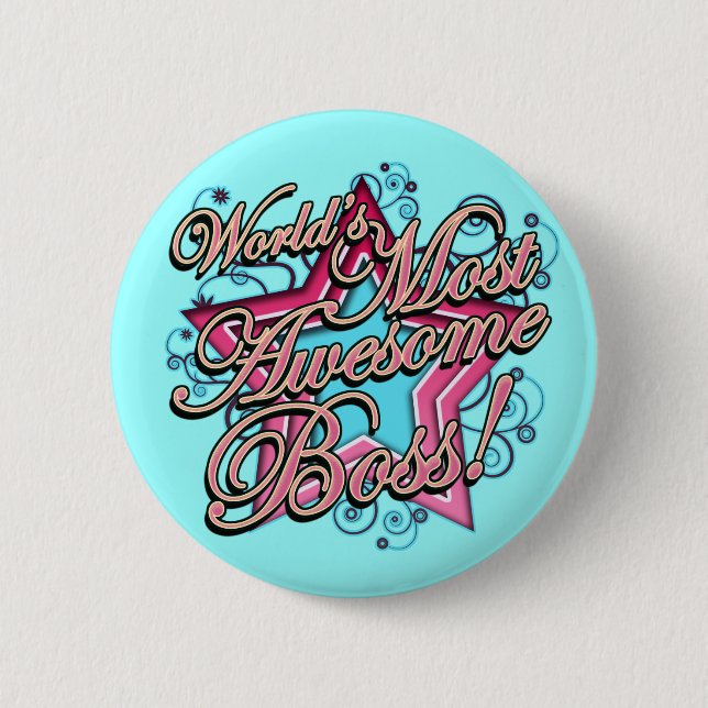 Worlds Most Awesome Boss 2 Inch Round Button (Front)