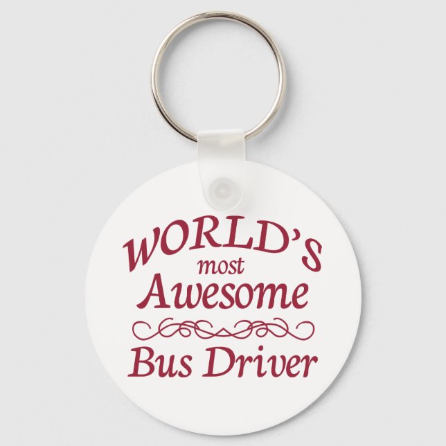 World's Most Awesome Bus Driver Keychain (Front)
