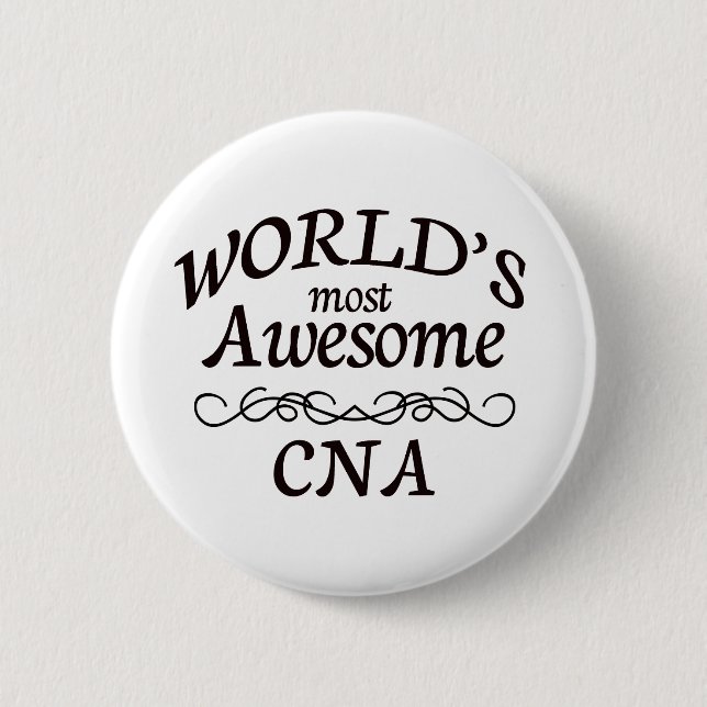 World's Most Awesome CNA 2 Inch Round Button (Front)