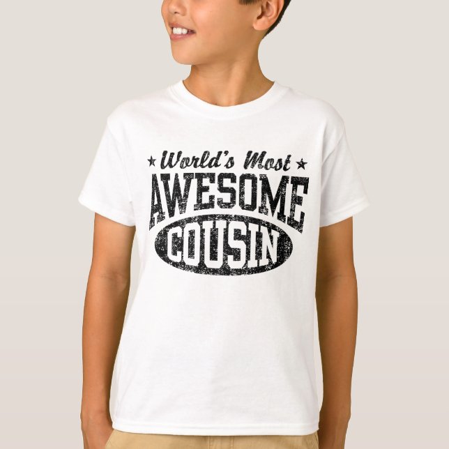 World's Most Awesome Cousin T-Shirt (Front)