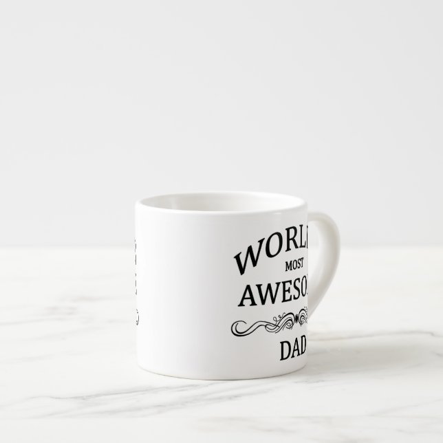 World's Most Awesome Dad Espresso Cup (Front Right)