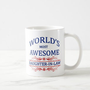 World's Most Awesome Daughter-In-Law Coffee Mug