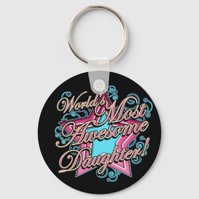 Worlds Most Awesome Daughter Keychain (Front)