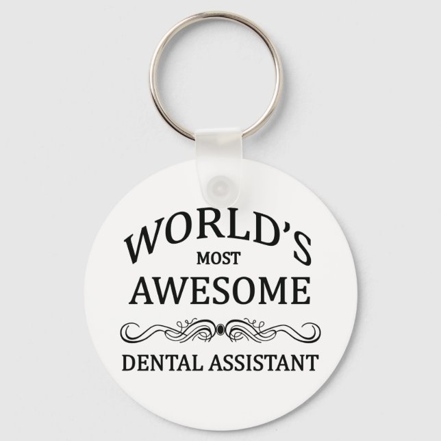 World's Most Awesome Dental Assistant Keychain (Front)