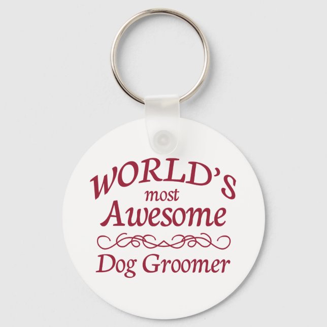 World's Most Awesome Dog Groomer Keychain (Front)