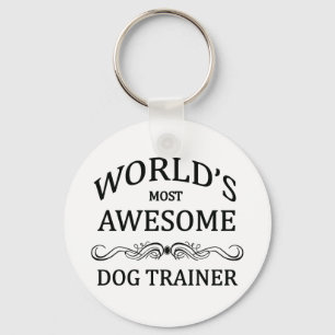 World's Most Awesome Dog Trainer Keychain