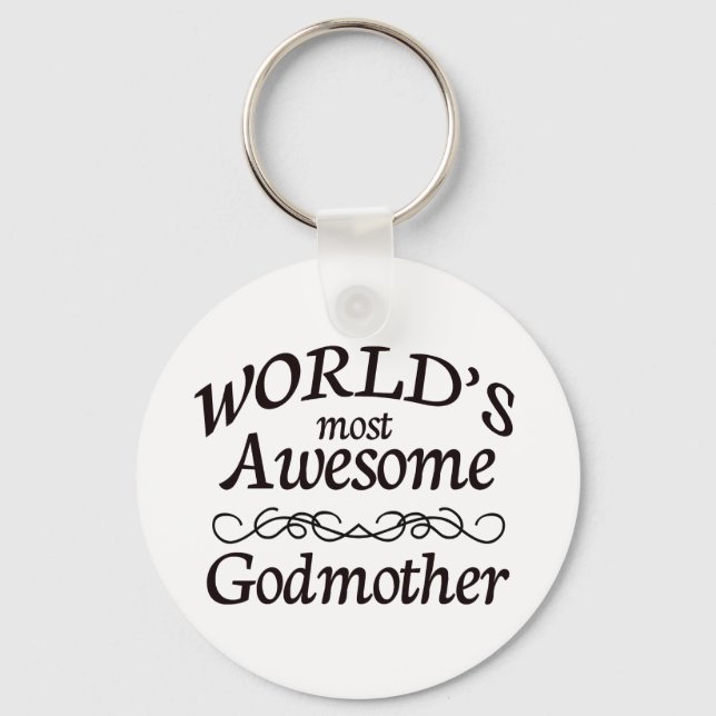 World's Most Awesome Godmother Keychain (Front)