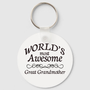 World's Most Awesome Great Grandmother Keychain